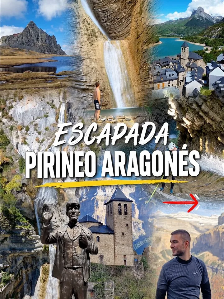 Escapada por el Pirineo Aragonés: 21 lugares imprescindibles